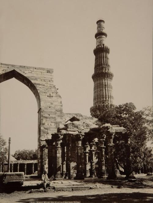 110.  The Kutab Minar, The Arch and the Iron Pillar